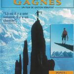 Cine: LES HORIZONS GAGNÉS (Los horizontes conquistados)