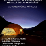 Cultura: Conferencia Alfonso Pérez Mínguez. Un viaje a través de los Sueños, más allá de las Montañas.